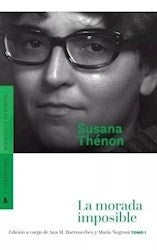 LA MORADA IMPOSIBLE TOMO 1 | Susana THÉNON