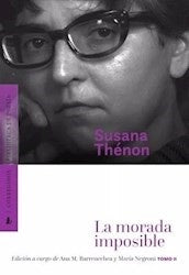 LA MORADA IMPOSIBLE | Susana THÉNON