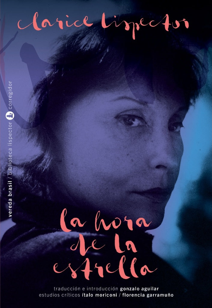 LA HORA DE LA ESTRELLA | Clarice LISPECTOR