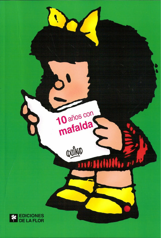 10 Años Con Mafalda | Quino