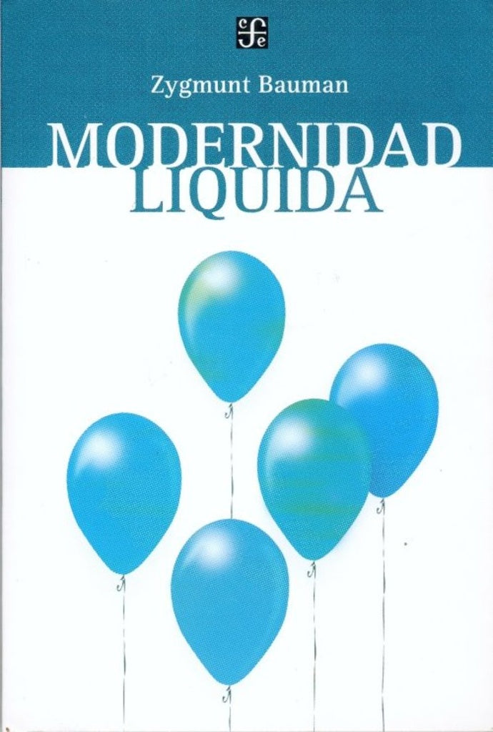 Modernidad Líquida | Zygmunt Bauman