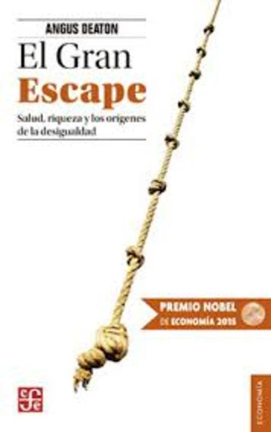 Gran escape, El. Salud, riqueza y orígenes de la desigualdad | Angus DEATON