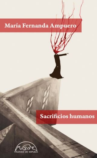 Sacrificios Humanos | Maria Fernanda Ampuero