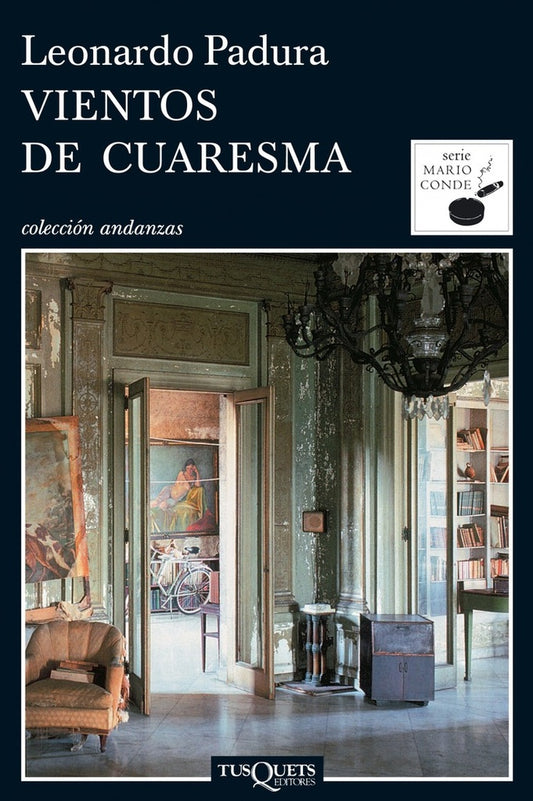 Vientos de cuaresma | Leonardo Padura