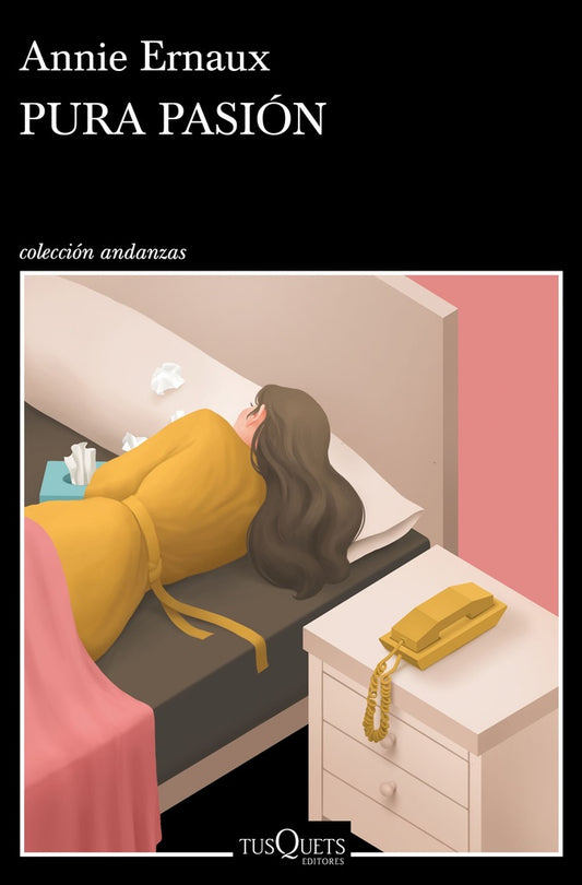 PURA PASIÓN | Annie Ernaux