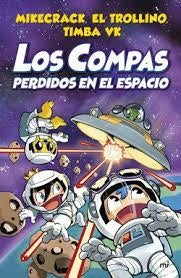 Compas 5. Perdidos en el espacio | Mikecrack