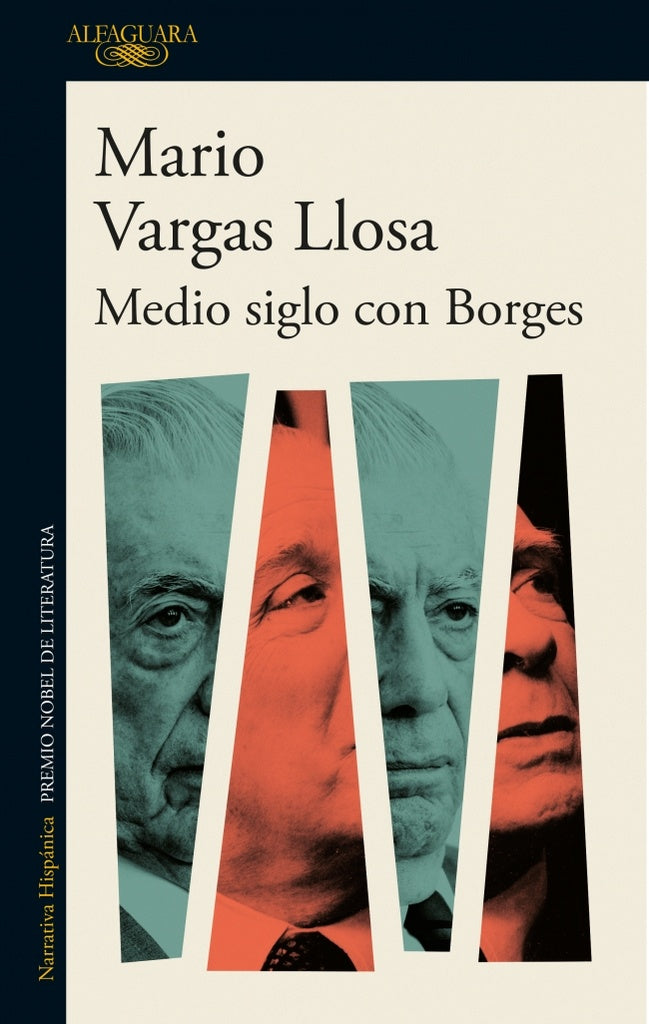 MEDIO SIGLO CON BORGES | Mario Vargas Llosa