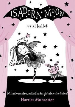 ISADORA MOON VA AL BALLET | Harriet Muncaster