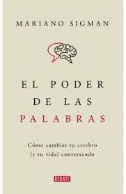 PODER DE LAS PALABRAS , LA | Mariano Sigman