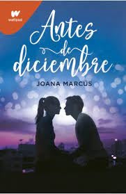Antes de diciembre | Joana Marcús