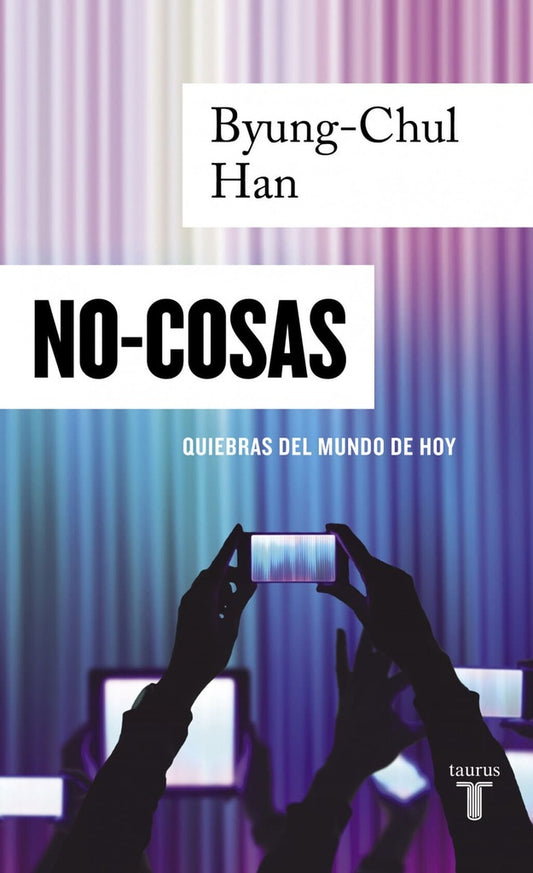NO- COSAS | Byung-Chul Han