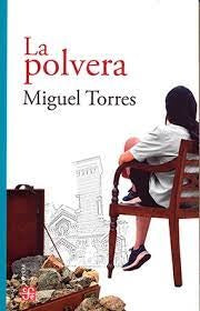 La Polvera | Miguel Torres