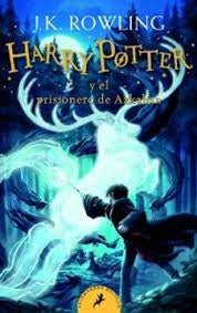 HARRY P. Y EL PRISIONERO DE AZKABAN 3 | J.K Rowling