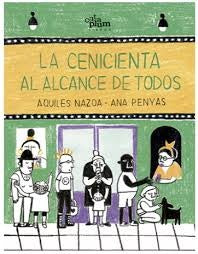 LA CENICIENTA AL ALCANCE DETODOS | Aquiles Nazoa