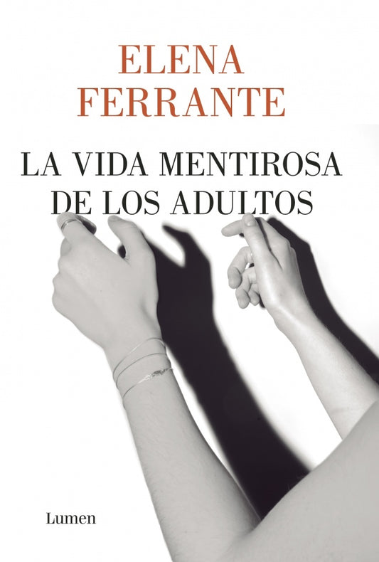 VIDA MENTIROSA DE LOS ADULTOS, LA | Elena Ferrante