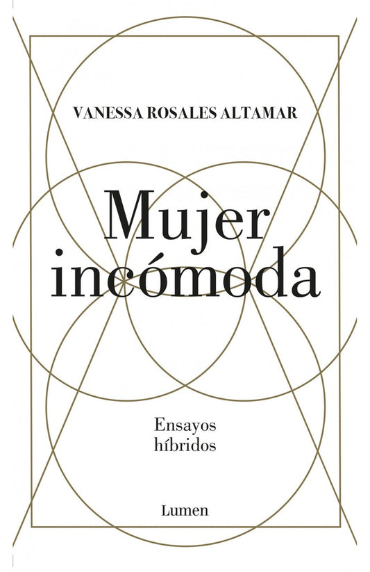 Mujer Incomoda | Vanessa Rosales Altamar