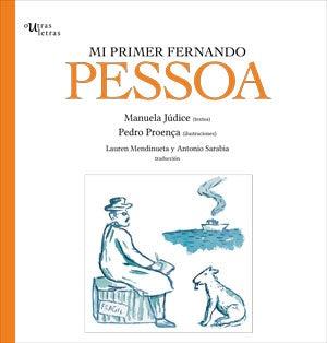 MI PRIMER FERNANDO PESSOA | Manuela JÚDICE