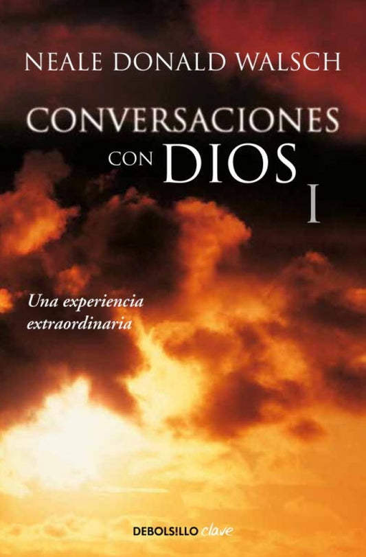 CONVERSACIONES CON DIOS I | Neale Donald Walsch