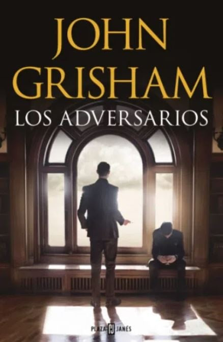 ADVERSARIOS, LOS | John Grisham