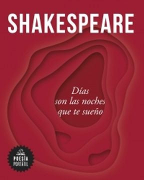 Días son las noches que te sueño | William Shakespeare