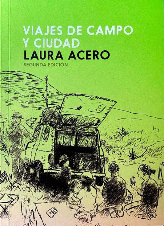 Viajes de Campo y Ciudad 2da edicion | Laura Acero