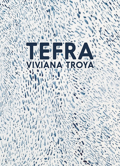 Tefra | Viviana Troya