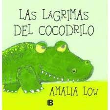 LAGRIMAS DEL COCODRILO, LAS | Amalia Low