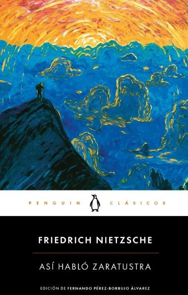 ASI HABLO ZARATUSTRA | Friedrich Nietzsche