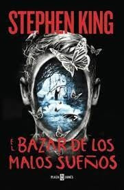 BAZAR DE LOS MALOS SUEÑOS, EL | Stephen King