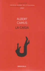LA CAIDA (NOBEL) | ALBERT CAMUS