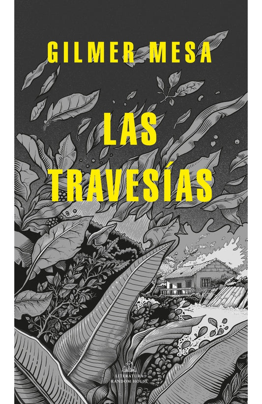 Las travesías | Gilmer Mesa