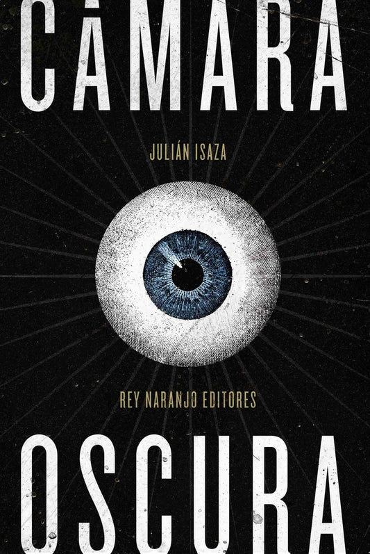 CÁMARA OSCURA | Julián Isaza