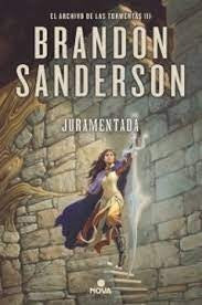 ARCHIVO DE LAS TORMENTAS 3 -JURAMENTADA | Brandon Sanderson