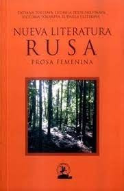 Nueva literatura Rusa. Prosa femenina | Varios