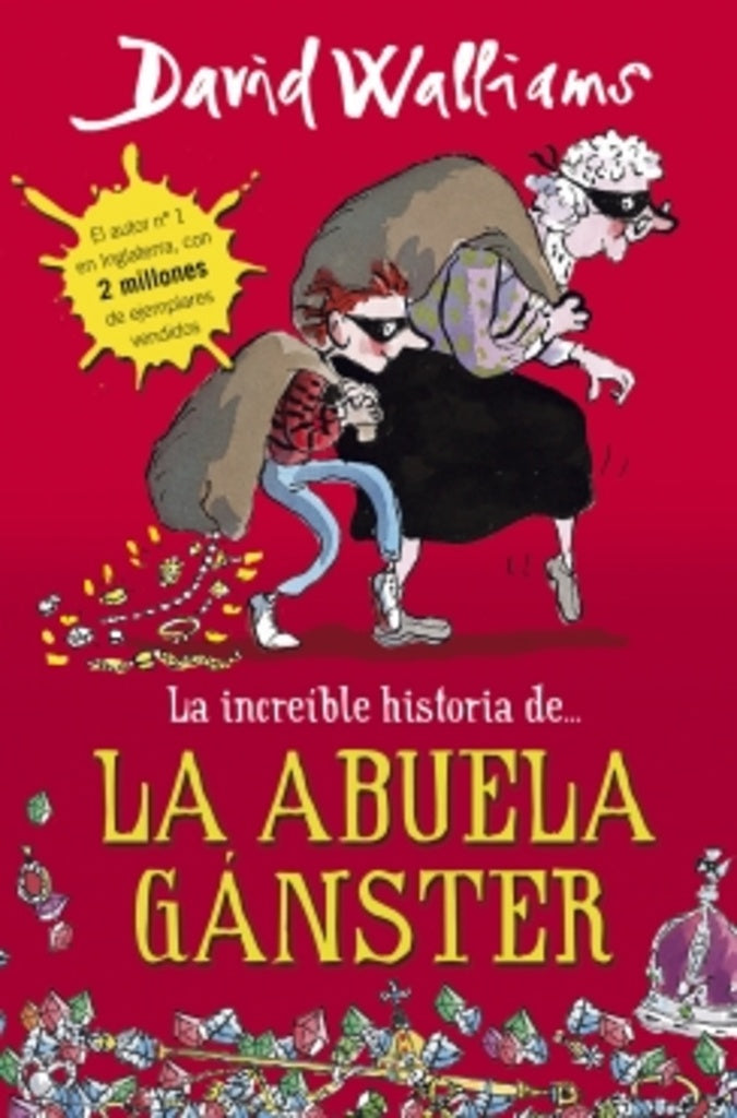 LA INCREÍBLE HISTORIA DE LA ABUELA GÁNSTER | David WALLIAMS