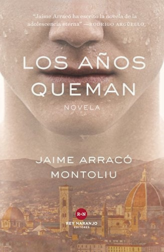 Los años queman | Jaime Arracó Montoliu