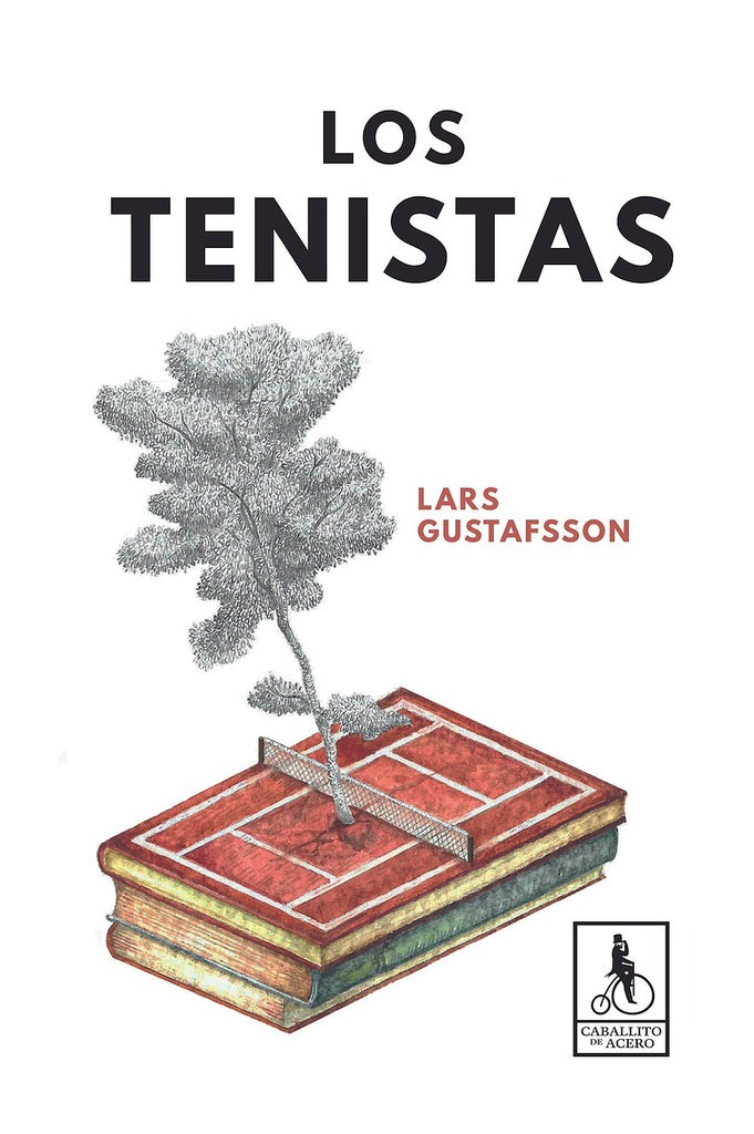 LOS TENISTAS | LARS GUSTAFSSON