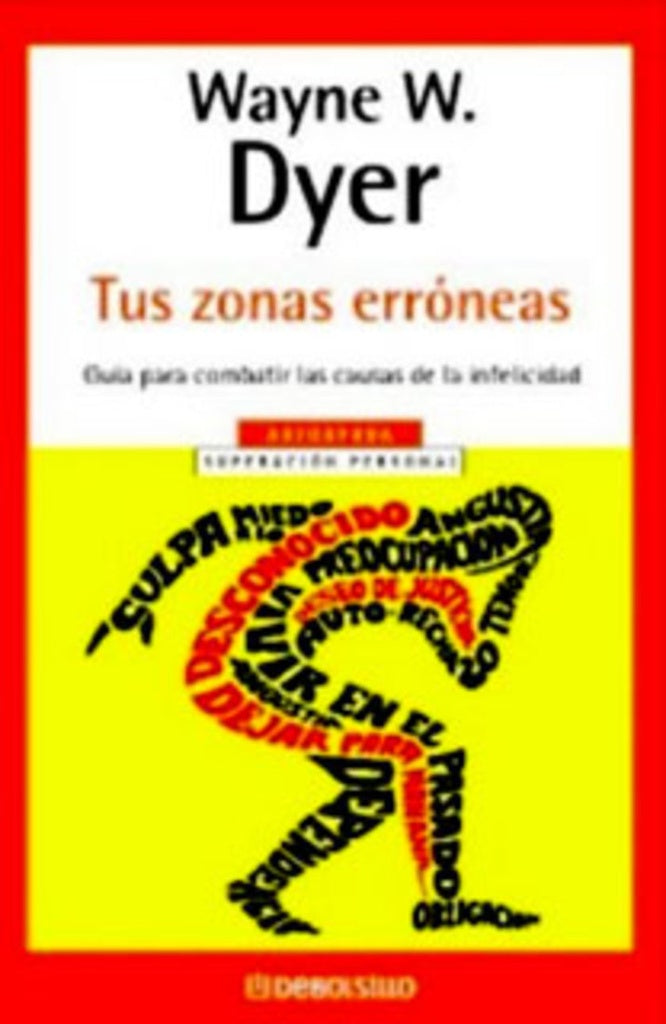TUS ZONAS ERRONEAS | Wayne Dyer