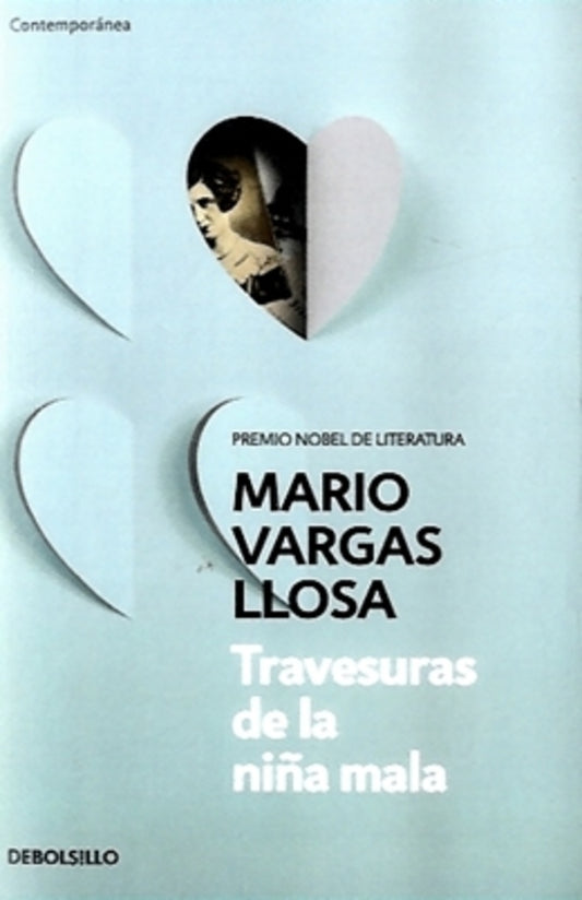 TRAVESURAS DE LA NIÑA MALA | Mario Vargas Llosa