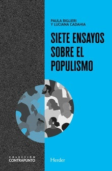 Siete ensayos sobre el populismo | Paula Biglieri