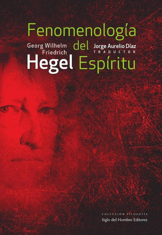 FENOMENOLOGÍA DEL ESPÍRITU | Georg Wilhelm Friedrich Hegel