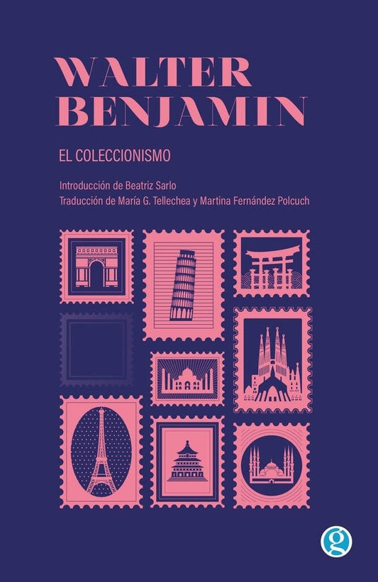 COLECCIONISMO , EL | Walter Benjamin