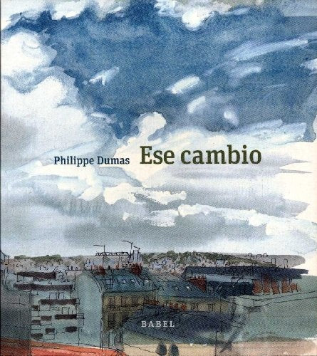 Ese cambio | Philippe Dumas