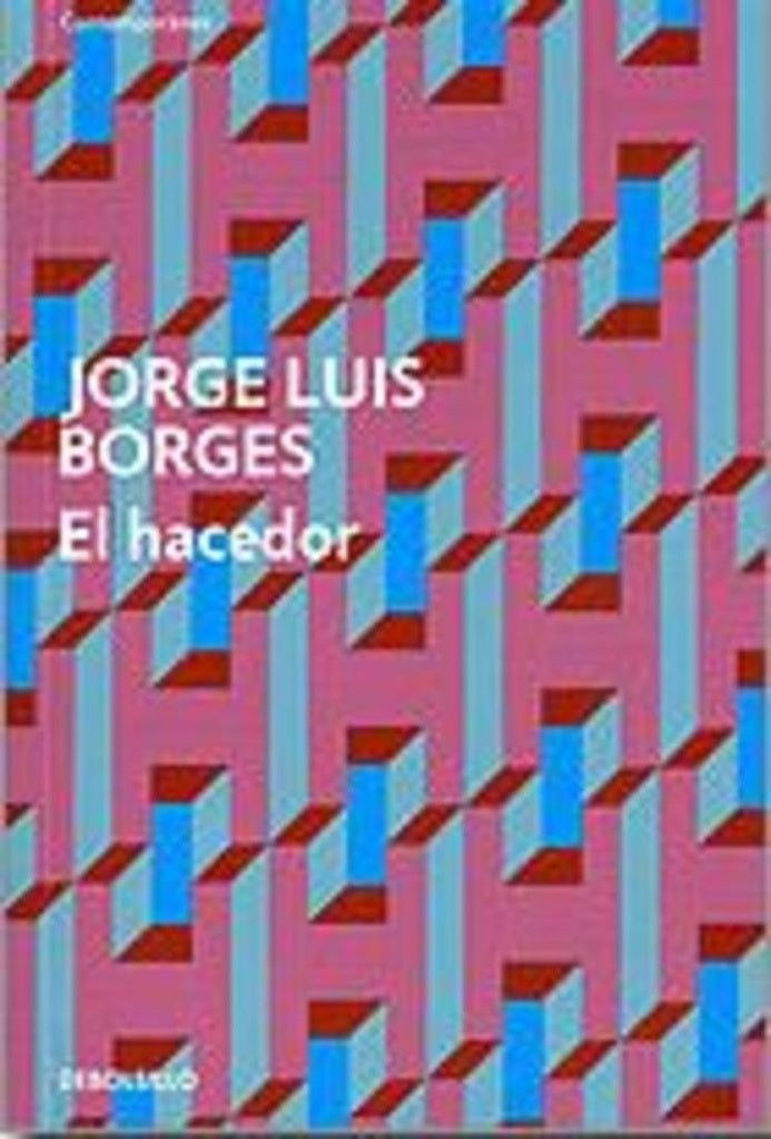 HACEDOR, EL | Jorge Luis Borges