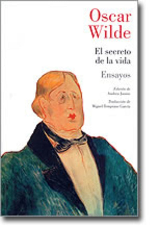 SECRETO DE LA VIDA, EL | Oscar Wilde