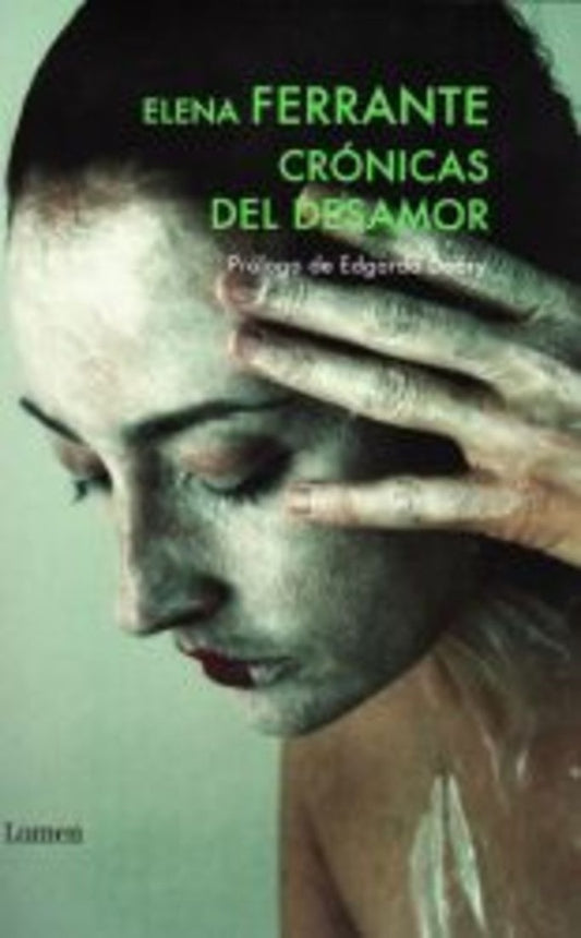 CRONICAS DEL DESAMOR | Elena Ferrante