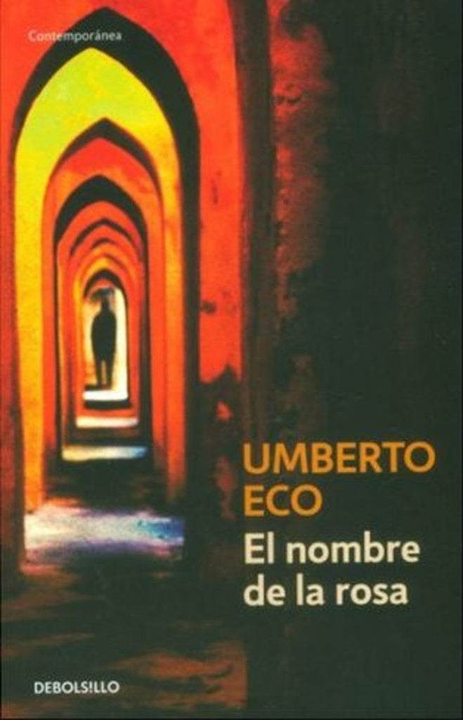 NOMBRE DE LA ROSA, EL | Umberto Eco