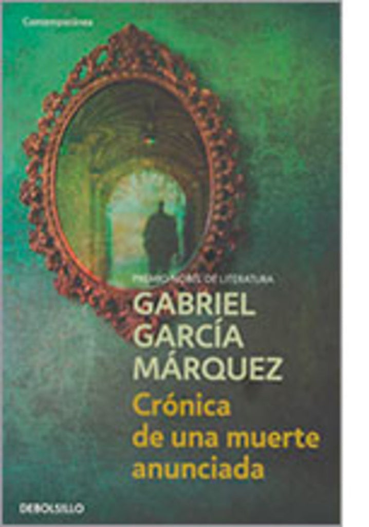 Crónica de una muerte anunciada | Gabriel García Márquez