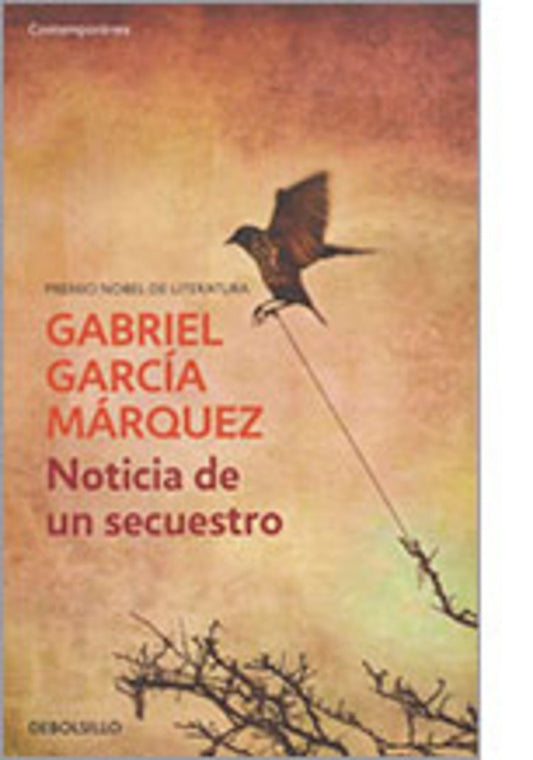 NOTICIA DE UN SECUESTRO | Gabriel García Márquez