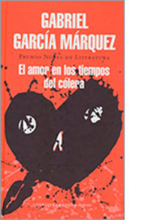 AMOR EN LOS TIEMPOS DE COLERA, EL | Gabriel García Márquez